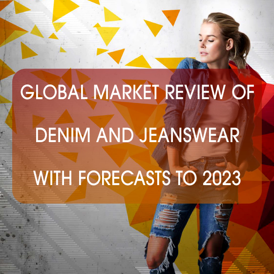 Global market review of denim and jeanswear  with forecasts to 2023
